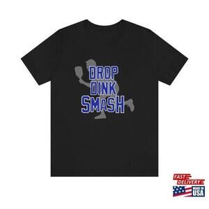 Drop Dink Smash Unisex Jersey Short Sleeve Pickleball Tee Tennis Shirt Classic